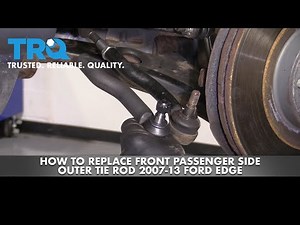 How to Replace Passenger Side Outer Tie Rod 07-14 Ford Edge