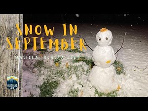 Snow In September - Could it Happen In Alaska?