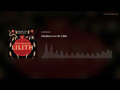 Obedient Love 49: Lilith