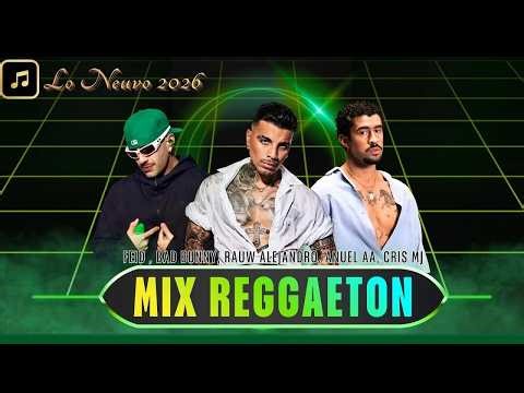 Hot Reggaeton 2026 Playlist 🎧 All New Bad Bunny, Rauw Alejandro | Lo Nuevo Hit Mix