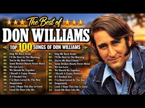 Don Williams Greatest Hits Collection ❤️ Best Classic Country Songs of All Time