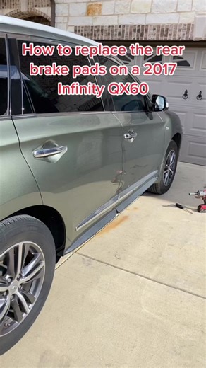 How to replace the rear brake pads on a 2017 Infinity QX60