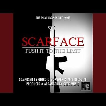 Scarface - Push It To The Limit - Main Theme