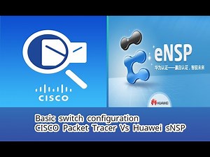 Basic switch configuration in packet tracer and Huawei eNSP