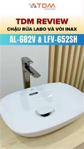 TDM.VN | Review of Inax AL-682V AquaCeramic countertop washbasin and LFV-652SH PVD gray plated wa...