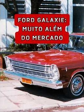 Ford Galaxie 1967: far beyond the market #galaxiebrasil #fordlandau