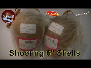 6 Inch Shells Schieten - Triplex - Klasek