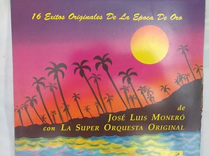 José Luis Monero Y Su Orquesta Original - 16 Exitos Originales De La Epoca De Oro