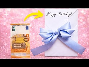 Creative money gifts for birthdays - How to give money in an original way!