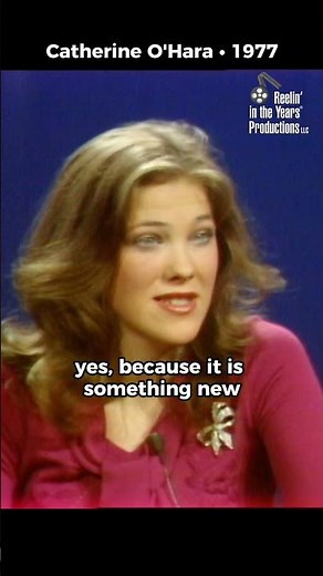 Catherine O'Hara On Acting • 1977 • Reelin' In The Years Archive