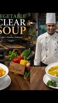 Vegetable clear soup recipe #chef #culinary