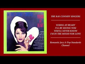 THE RAY CONNIFF SINGERS ~ SONGS FROM YOUNG AT HEART ALBUM - 1960