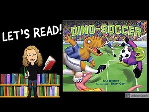 DINO-SOCCER by Lisa Wheeler | Kids Books Read Aloud