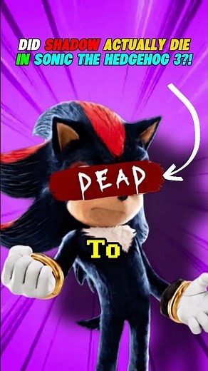 Did Shadow Die in Sonic the Hedgehog 3?!