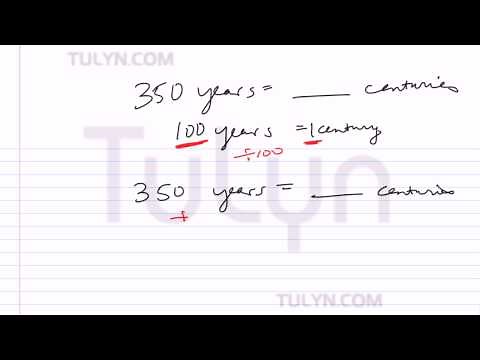 converting from years to centuries