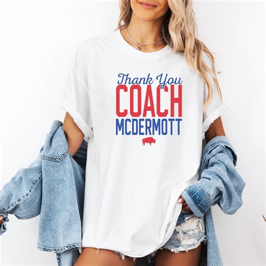 Thank You Coach Mcdermott T-shirt | Buffalo Football Unisex Custom Colors Sean Mcdermott Tee - Etsy