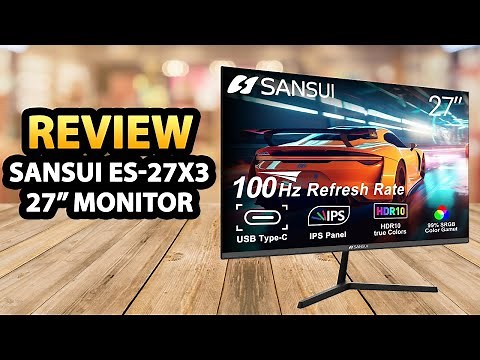 SANSUI ES-27X3 27" 100Hz IPS FHD 1080P Monitor ✅ Review