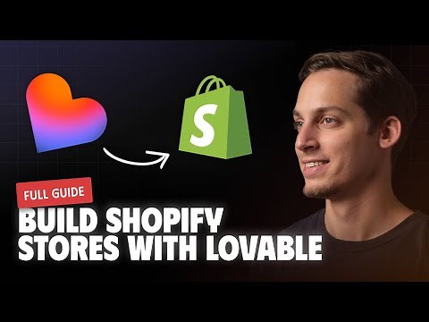 How to Build a Custom Shopify Store with Lovable: Full Integration Tutorial
