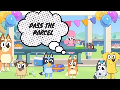 BLUEY GAME PASS THE PARCEL! LUCKY'S BIRTHDAY PARTY