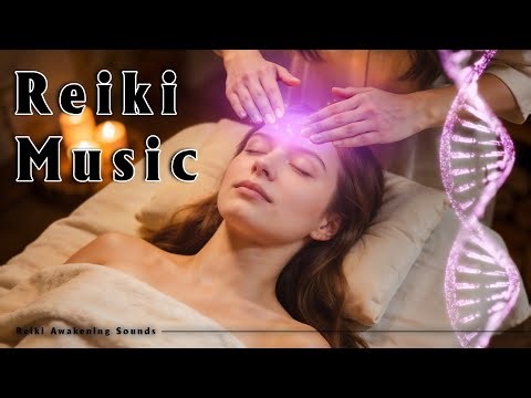 (No Ads) Reiki Healing Music, Remove All Negative Energy, Attract Positive Energy