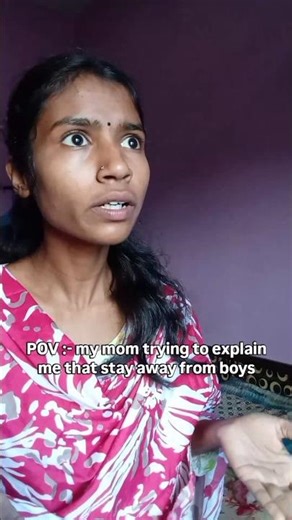 Pov :- my mom trying to explain me that stay away from boys #shortsviral #shortsfeed #shortvideo