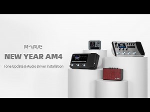 M-VAVE AM4 New Tones Release | Audio Driver Release
