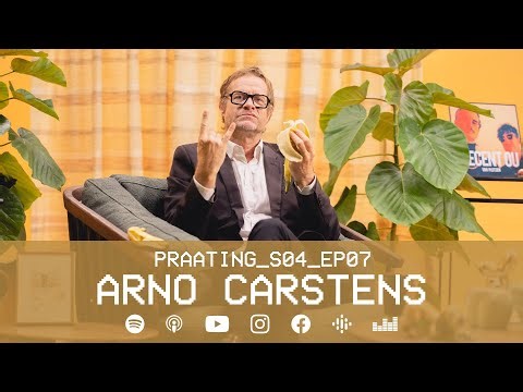 PRAATING S4 EP 07 - ARNO CARSTENS