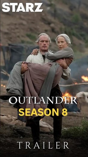 Outlander Season 8 Trailer | Outlander Season 8 Release Date | STARZ #outlander