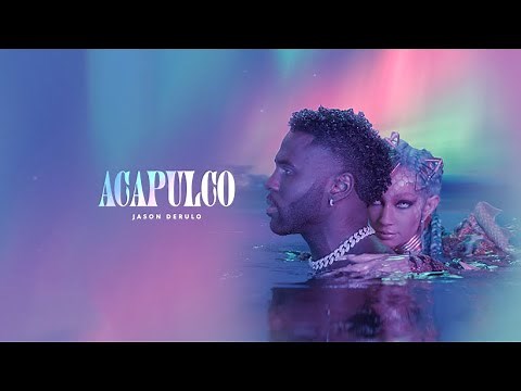 Jason Derulo - Acapulco (Official Audio)