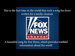 A beautiful song for Fox News | Fox news song