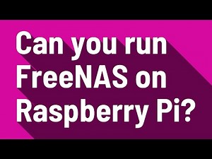 Can you run FreeNAS on Raspberry Pi?
