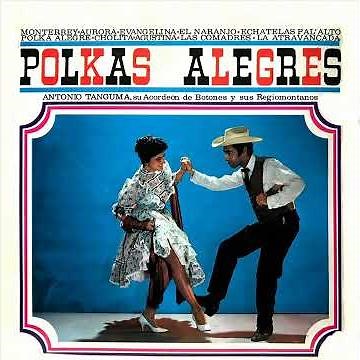 Polka Evangelina - Antonio Tanguma