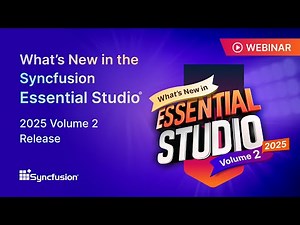What’s New in the Syncfusion Essential Studio 2025 Volume 2 Release [Webinar]