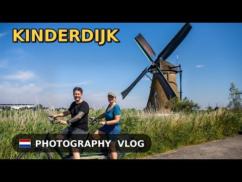 Kinderdijk Netherlands 🇳🇱 | Tandem Biking Amongst the Windmills – A Photography Travel Vlog