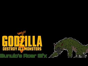 Bunyip/Titanus Bunyip's Roar (Godzilla: Destroy All Monsters 2023) Sfx