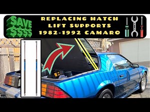 REPLACE HATCH LIFT SUPPORTS IN 82-92 CAMARO