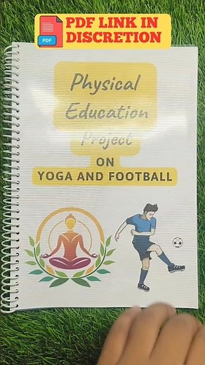 Physical Education Project File Class 12th | Project On Yoga and Football #diy #project #class12