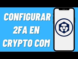 Cómo Configurar 2FA en Crypto com | Configuración de Autenticación de 2 Factores en Crypto com
