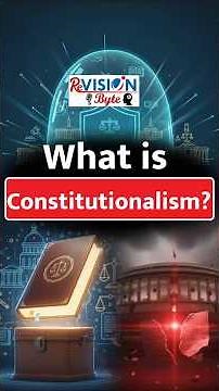What is Constitutionalism | ReVISION Byte
