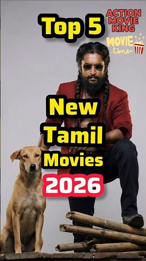 Top 5 NEW Tamil Movies 2026! 🎥🔥 Don't Miss #1! #ActionMovieKing #TamilMovies #Shorts