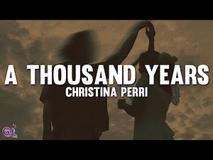 Christina Perri - A Thousand Years (Lyrics)