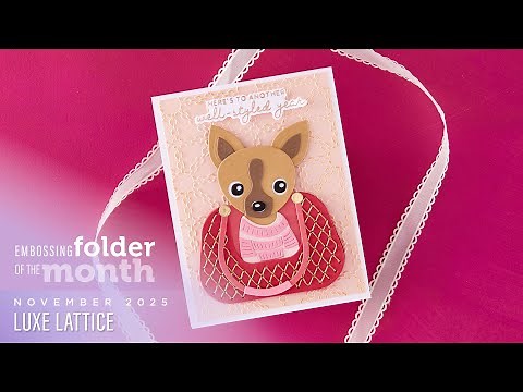 Spellbinders November 2025 Embossing Folder of the Month – Luxe Lattice