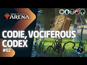 It's Showtime: Codie, Vociferous Codex ☀️💧💀🔥🌲 GATES #02 - MTG Arena - Historic Brawl