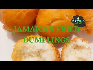 The best Jamaican Fried Dumplings Recipe.