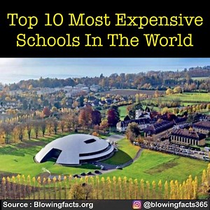 Top 10 Most Expensive Schools In The World | Facts that will blow your mind