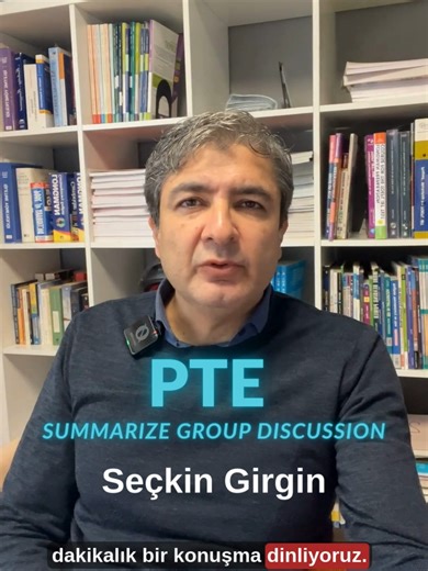 PTE Summarize Group Discussion Sorusu İçin Stratejiler