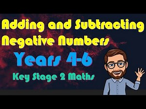 Adding and Subtracting Negative Numbers KS2 maths