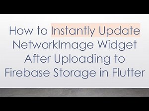 How to Instantly Update NetworkImage Widget After Uploading to Firebase Storage in Flutter