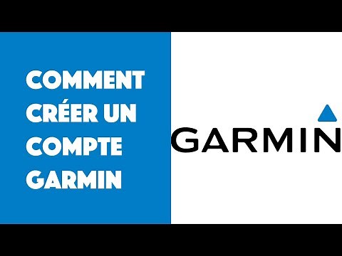 Comment créer un compte Garmin ?