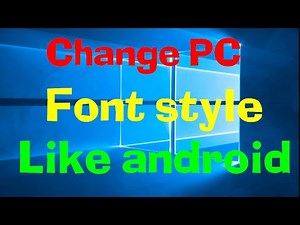How to change the default Windows 10 system font | 2020